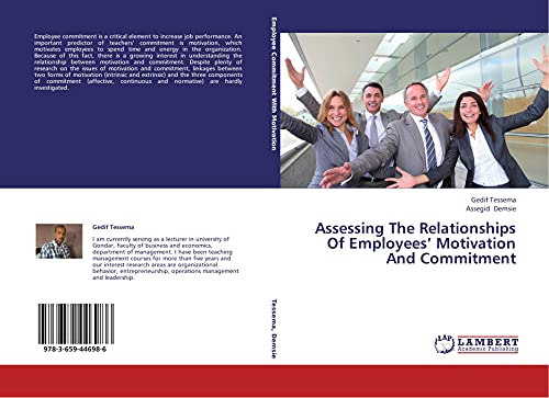Assessing The Relationships Of Employees' Motivation And Commitment