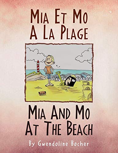MIA ET MO A LA PLAGE MIA AND MO AT THE BEACH