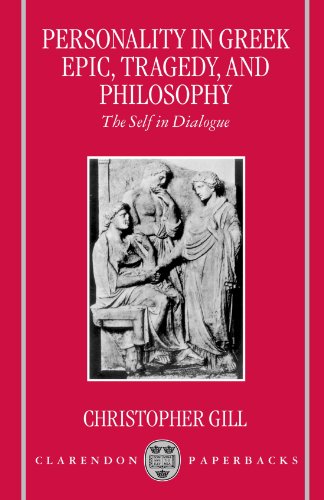 Personality in Greek Epic, Tragedy, and Philosophy: The Self in Dialogue