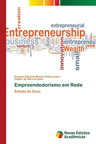 Empreendedorismo em Rede: Estudo de Caso