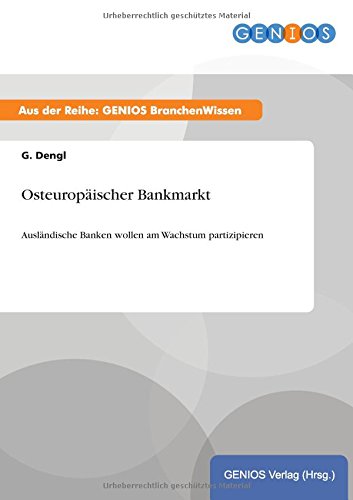 Osteuropäischer Bankmarkt: Ausländische Banken wollen am Wachstum partizipieren