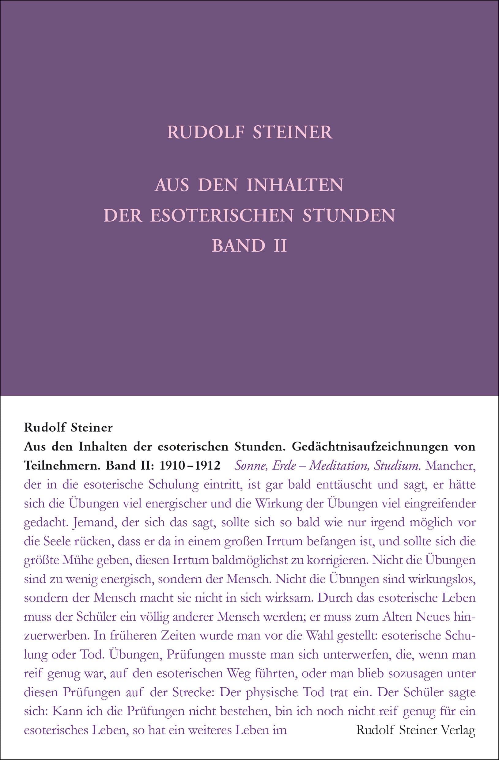 Aus den Inhalten der esoterischen Stunden, Band II: 1910-1912: Gedächtnisaufzeichnungen von Teilnehmern (Rudolf Steiner Gesamtausgabe: Schriften und Vorträge)