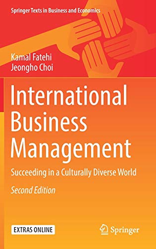 International Business Management: Succeeding in a Culturally Diverse World (Springer Texts in Business and Economics)