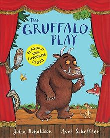 The Gruffalo Play von Donaldson, Julia | Buch | Zustand sehr gut