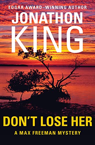Don't Lose Her (The Max Freeman Mysteries)