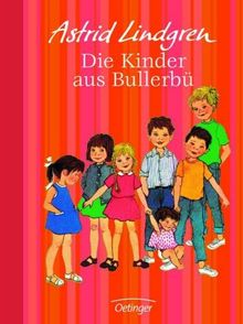 Die Kinder aus Bullerbü. Jubiläumsedition