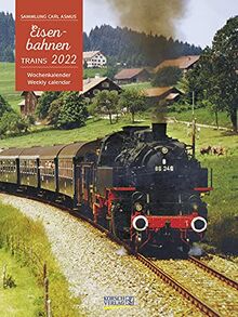 Eisenbahnen 2022: Foto-Wochenkalender