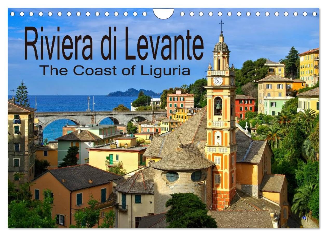 Riviera di Levante The Coast of Liguria (Wall Calendar 2026 DIN A4 landscape), CALVENDO 12 Month Wall Calendar: Italy's finest coast