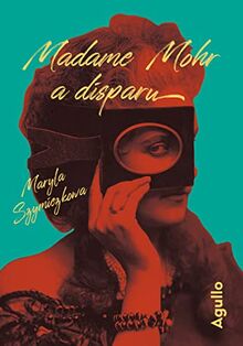 Madame Mohr a disparu