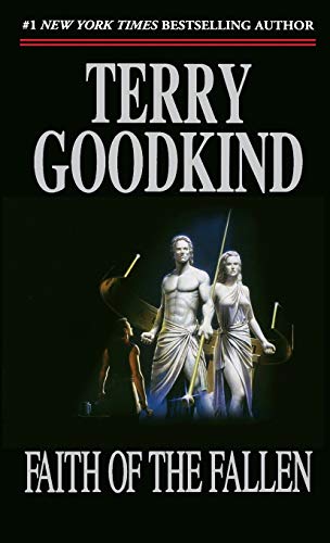 Faith of the Fallen: Book Six of the Sword of Truth (Sword of Truth, 6, Band 6)