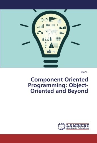 Component Oriented Programming: Object-Oriented and Beyond