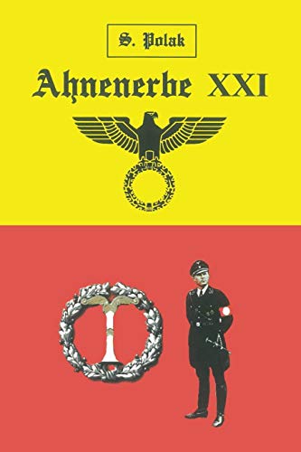 Svetlana Polak Ahnenerbe Xxi, Volume I The Lost Map Of The Black Messiah