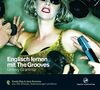 Englisch lernen mit The Grooves: Groovy Grammar.Coole Pop & Jazz Grooves / Audio-CD mit Booklet (The Grooves digital publishing)