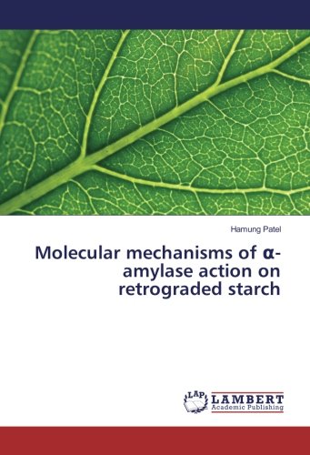 Molecular mechanisms of α-amylase action on retrograded starch