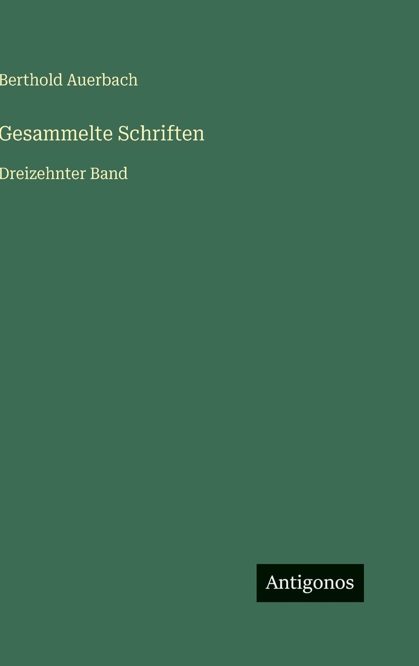 Gesammelte Schriften: Dreizehnter Band