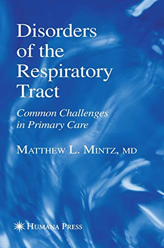 Disorders of the Respiratory Tract: Common Challenges in Primary Care (Current Clinical Practice)