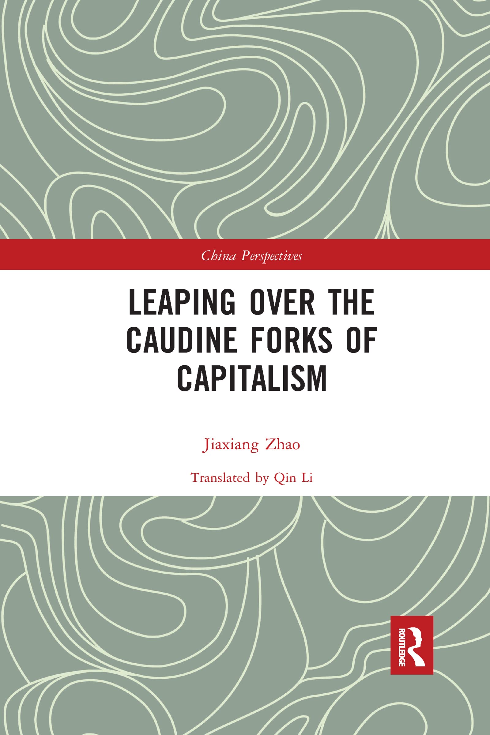 Leaping Over the Caudine Forks of Capitalism (China Perspectives)