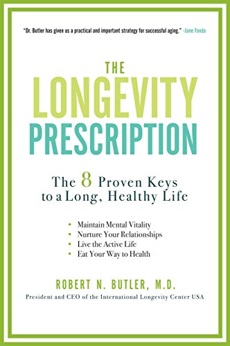 The Longevity Prescription: The 8 Proven Keys to a Long, Healthy Life
