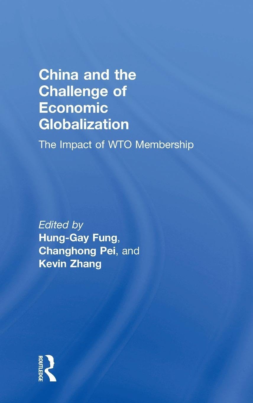 China and the Challenge of Economic Globalization: The Impact of WTO Membership