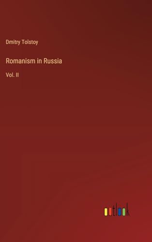 Romanism in Russia: Vol. II