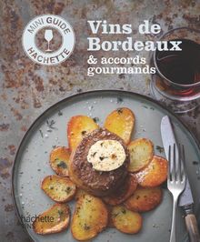 Vins de Bordeaux & accords gourmands