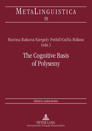 The Cognitive Basis of Polysemy: New Sources of Evidence for Theories of Word Meaning (Metalinguistica)