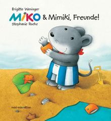 MIKO & Mimiki, Freunde!