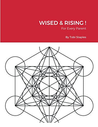 WISED & RISING !: For Every Parent
