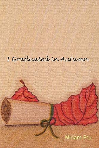 I Graduated In Autumn
