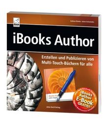 iBooks Author - Erstellen und Publizieren von Multi-Touch-Büchern für alle