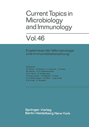 Current Topics in Microbiology and Immunology / Ergebnisse der Mikrobiologie und Immunitätsforschung Volume 46 (Current Topics in Microbiology and Immunology, 46, Band 46)