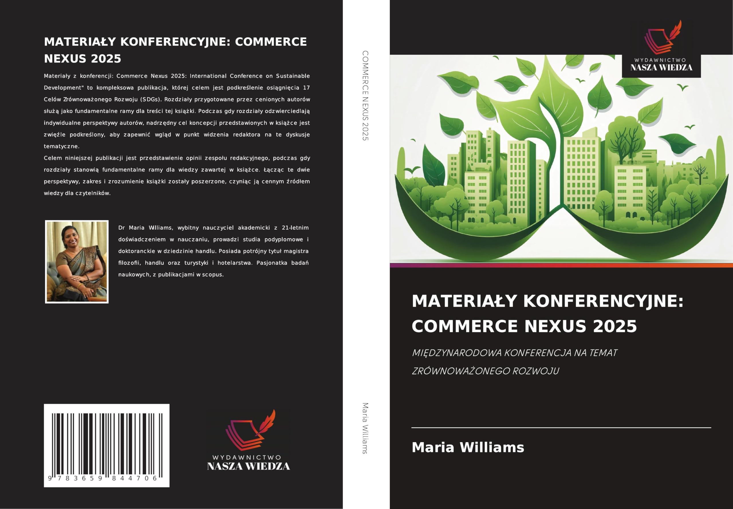 MATERIA¿Y KONFERENCYJNE: COMMERCE NEXUS 2025: MI¿DZYNARODOWA KONFERENCJA NA TEMAT ZRÓWNOWA¿ONEGO ROZWOJU