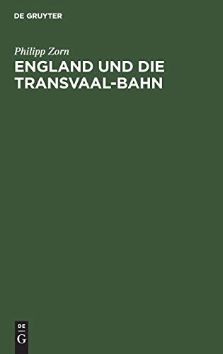 England und die Transvaal-Bahn: Ein völkerrechtliches Gutachten