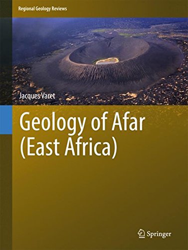 Geology of Afar (East Africa) (Regional Geology Reviews)