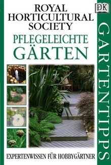 DK Gartentipps, Pflegeleichte Gärten