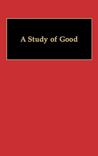 unbekannt A Study Of Good (Classics Of Modern Japanese Thought And Culture)