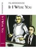 If I Were You (Everyman's Library P G WODEHOUSE, Band 89)