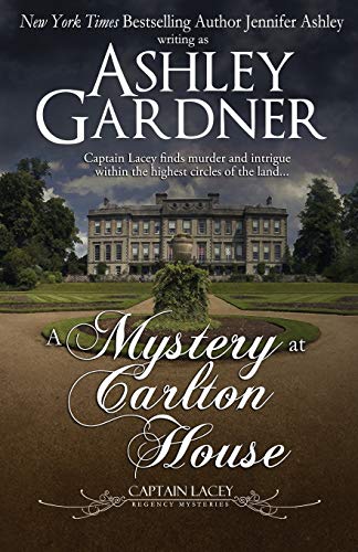 A Mystery at Carlton House (Captain Lacey Regency Mysteries, Band 12)