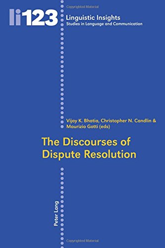 The Discourses of Dispute Resolution (Linguistic Insights)
