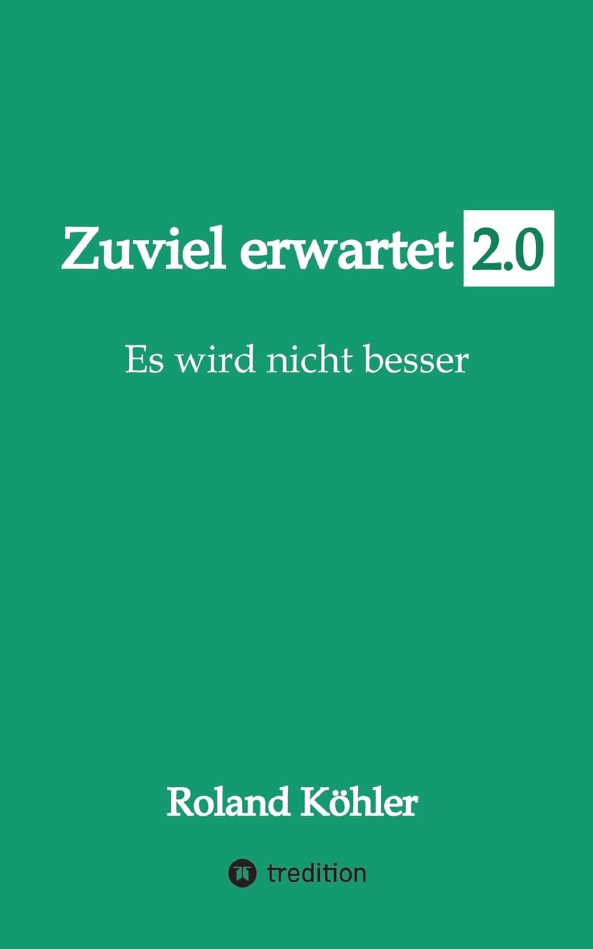 Zuviel erwartet 2.0