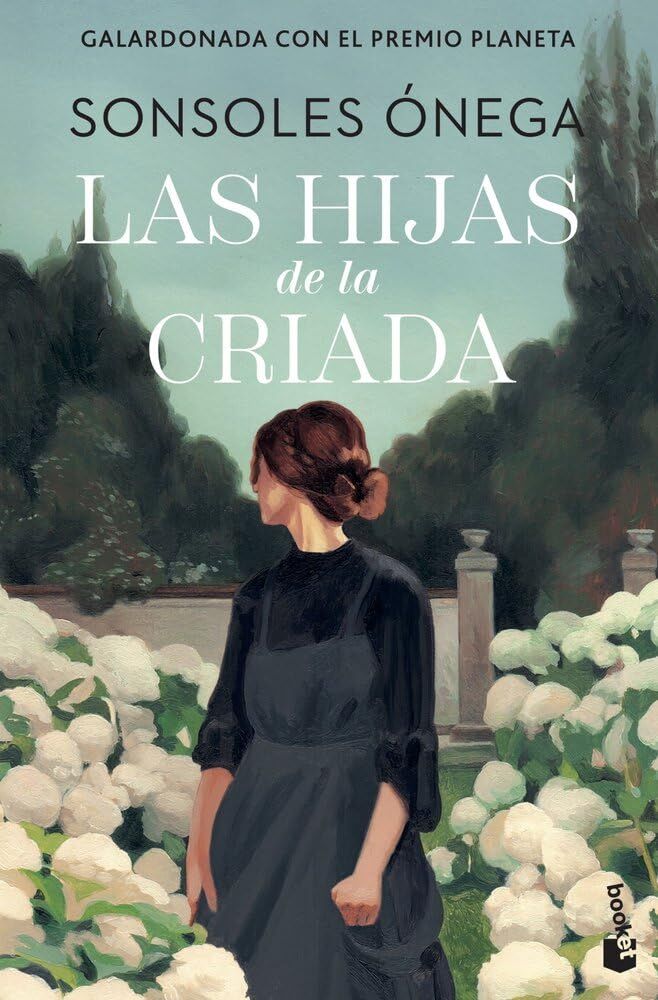 Las hijas de la criada: Premio Planeta 2023