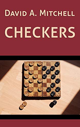 David A. Mitchell's Checkers (Ancient Texts and the Bible: Book 6, Band 1)