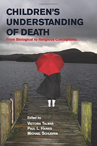 Children's Understanding of Death: From Biological to Religious Conceptions