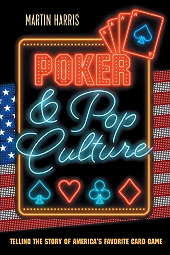 Poker and Pop Culture: Telling the story of America's favourite card game