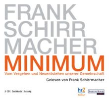 Minimum. 2 CDs: Vom Vergehen und Neuentstehen unserer Gemeinschaft