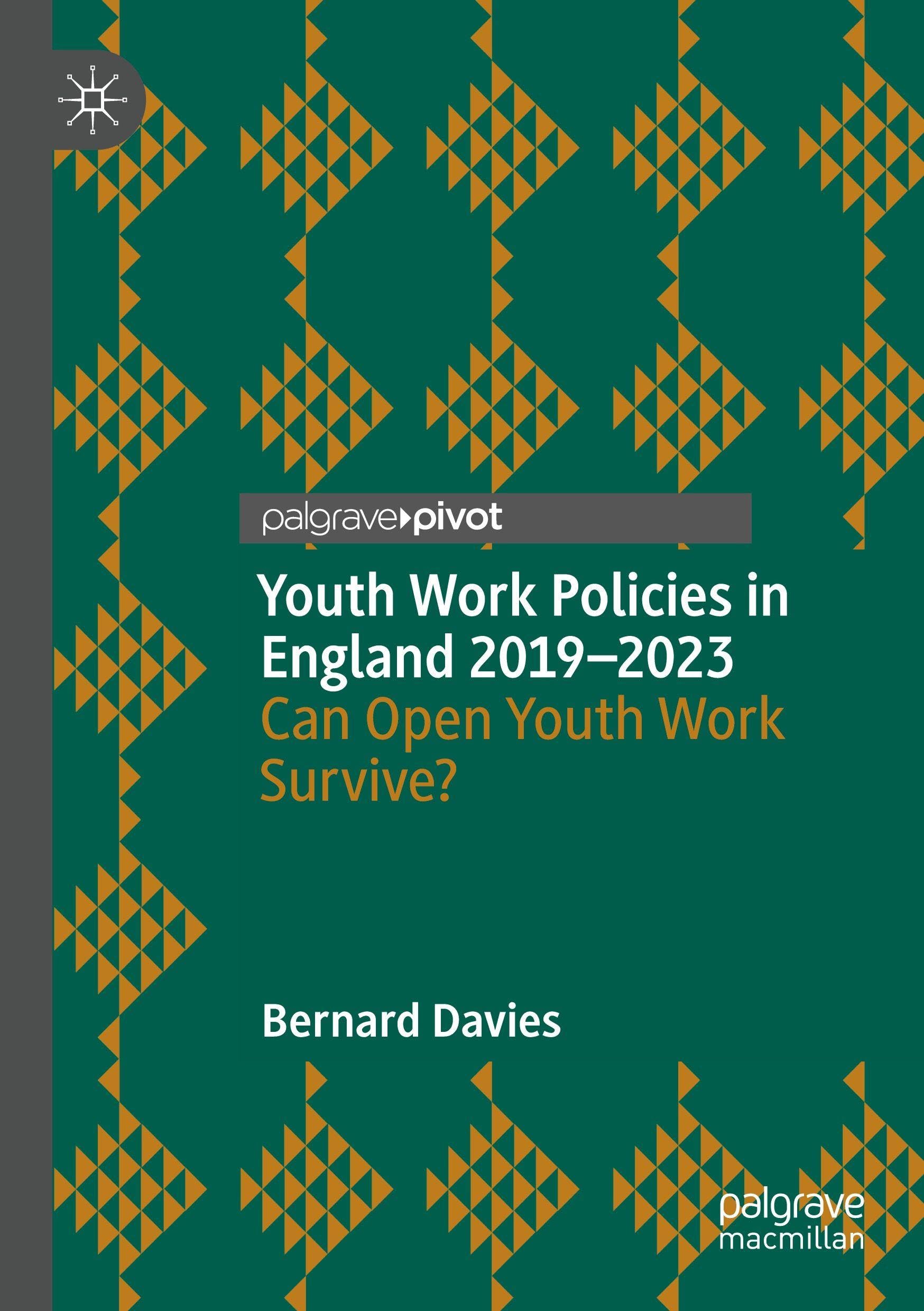 Youth Work Policies in England 2019-2023: Can Open Youth Work Survive?
