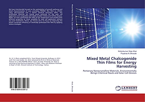 Mixed Metal Chalcogenide Thin Films for Energy Harvesting: Pentanary Nanocrystalline Materials, Environmentally Benign Chemical Route and Solar Cell Devices