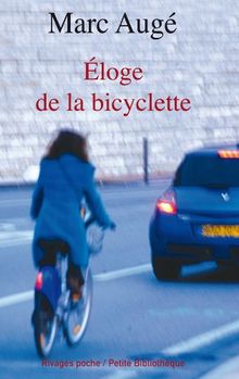 Eloge de la bicyclette