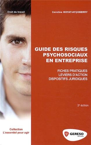 Guides Des Risques Psychosociaux En Entreprise