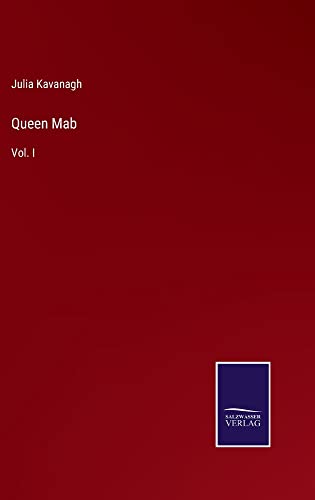 Queen Mab: Vol. I
